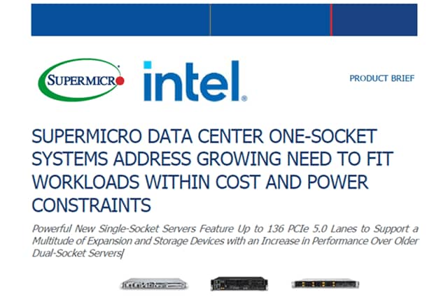 Supermicro data center one-socket systems address growing need to fit workloads within cost and power constraints